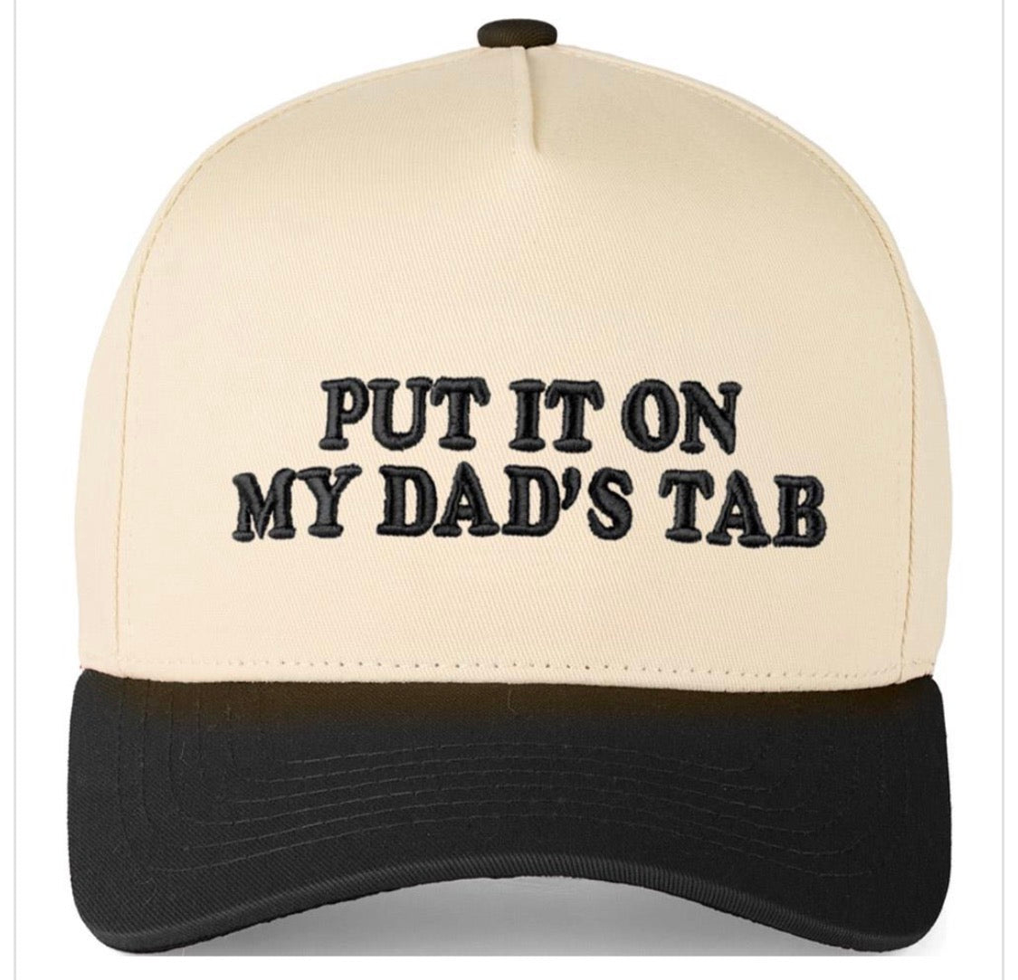 Put It On My Dad's Tab Hat
