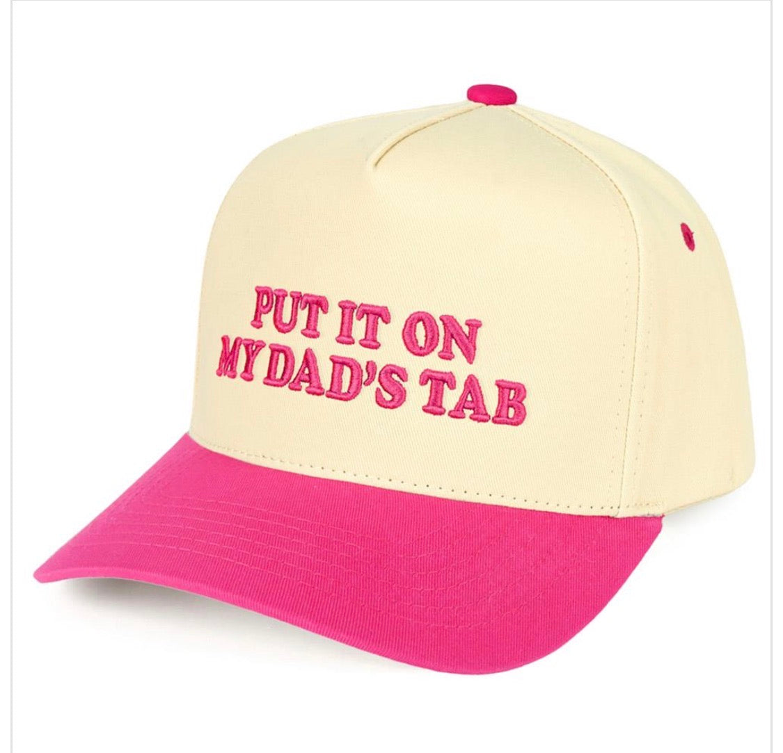 Put It On My Dad's Tab Hat