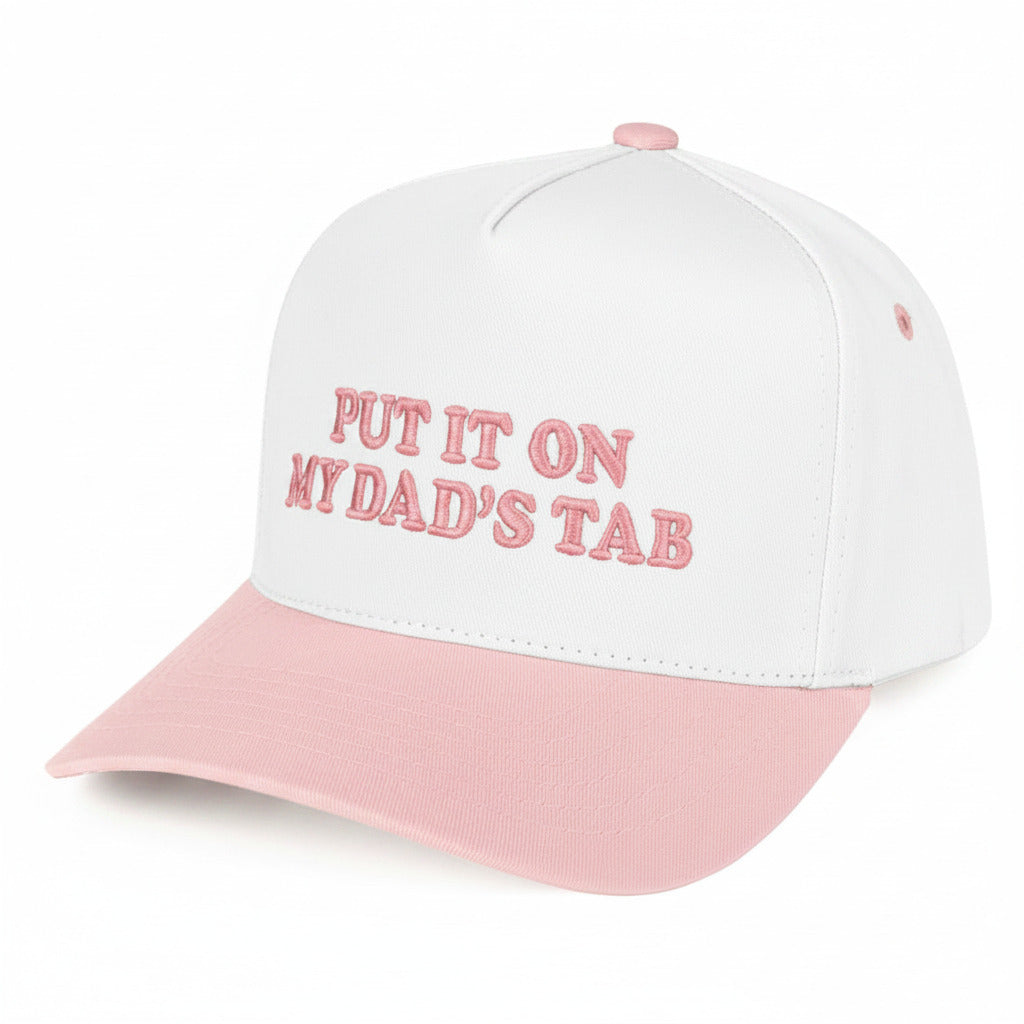 Put It On My Dad's Tab Hat